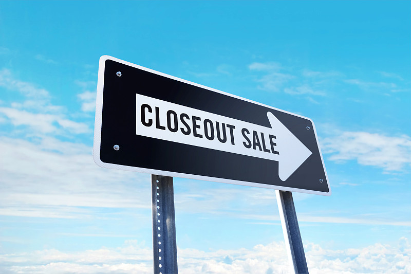 Traffic,sign,quoting,”Closeout,sale”